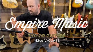 Video thumbnail for Taylor 412ce V-Class - EMPIRE MUSIC by Empire Music
