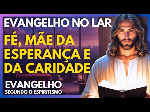 FAITH, MOTHER OF HOPE AND CHARITY - CHAPTER 19 | Virtual Home Gospel