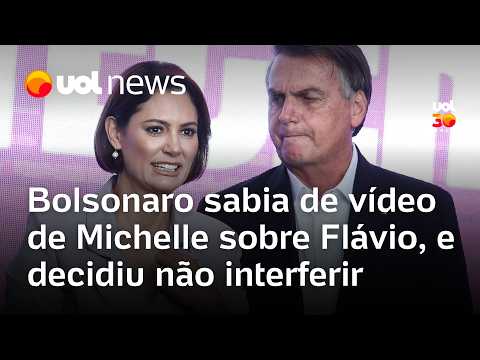 Bolsonaro sabia sobre vídeo de Michelle expondo Flávio e ‘lavou as mãos’ para evitar briga familiar