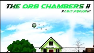 The Orb Chambers II - Preview trailer