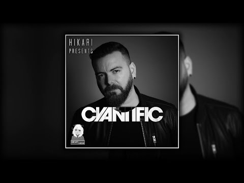 Hikari Presents: Cyantific (Best Of Cyantific Mix)