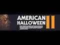 American Halloween II 2023 HD HALLOWEEN Fan Film