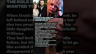 Michelle Williams and the Role She Never Wanted to Play