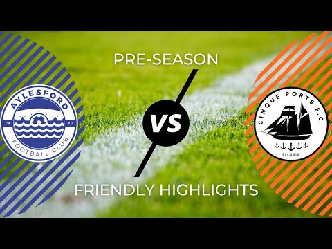 HIGHLIGHTS | Pre-Season Friendly | Aylesford FC vs Cinque Ports FC