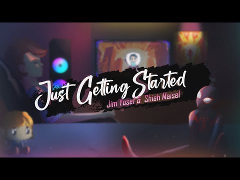 Jim Yosef & Shiah Maisel  - Just Getting Started (Lyric Video)