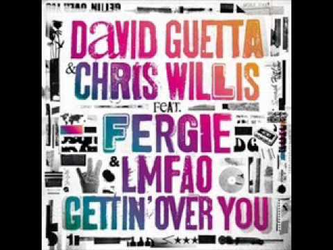 David Guetta And Chris Willis feat. Fergie & LMFAO - Gettin' Over You