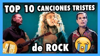Las 10 Canciones de Rock Más Tristes de la Historia | Radio-Beatle