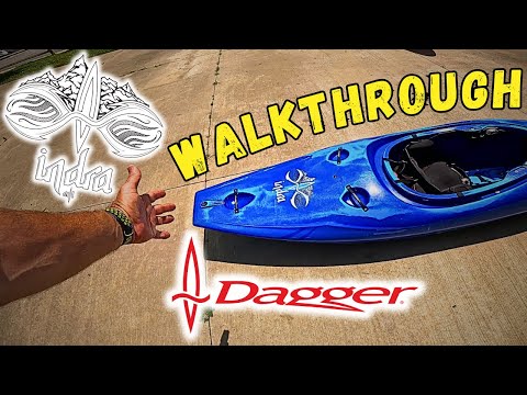 Dagger Kayaks Indra "Detailed Walkthrough"