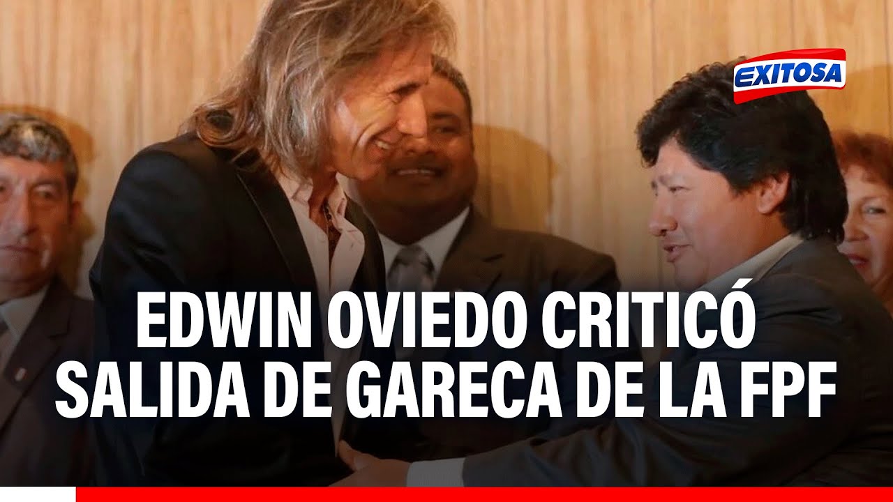 🔴🔵 Edwin Oviedo: "Después de Gareca vinieron cuatro entrenadores y no logramos clasificar"