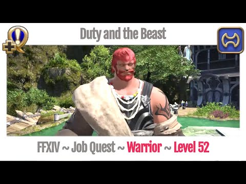 FFXIV Warrior Level 52 Job Quest ~ Heavensward ~ Duty and the Beast