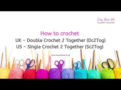 How to Crochet Decrease- Double Crochet 2 Together (UK), Single Crochet 2 Together (US)
