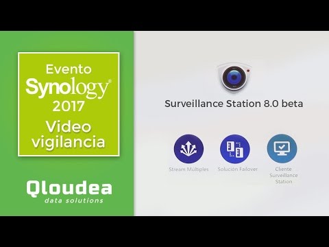 Videovigilancia - Synology Event 2017