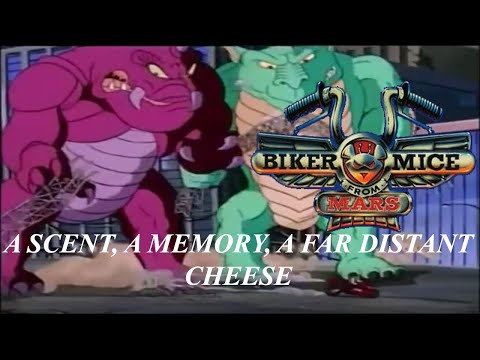 Biker Mice from Mars - Episode 10 - A Scent, a Memory, a Far Distant Cheese