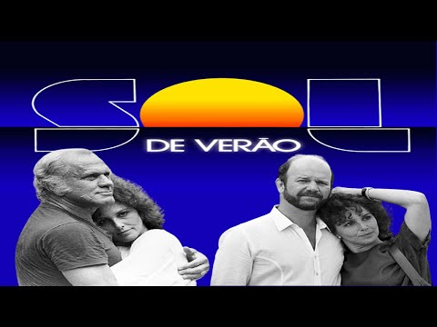 Novela Sol de Verão (1982-1983) Jardel Filho,  Tony Ramos, Beatriz Segall (No Viva)