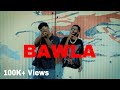 Bawla Derwaish Official Music Video New Punjabi Rap Songs 2024