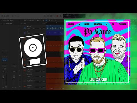 HUGEL & Ryan Arnold & El Chuape - Pa Lante (Logic Pro Remake)