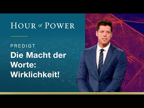 The Power of Words: Reality! - Sermon by Bobby Schuller