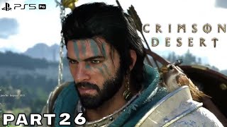 CRIMSON DESERT PS5 Pro Walkthrough Part 26 - FULL GAME