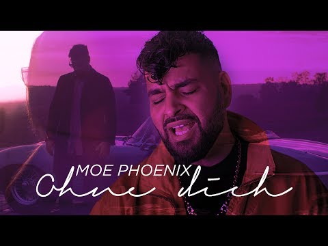 Moe Phoenix - Ohne Dich (prod. by Unik)