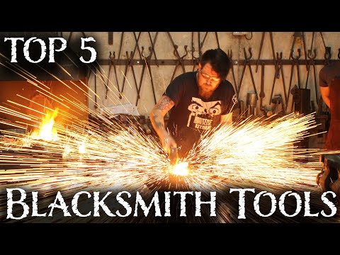 Top 5 Essential Blacksmith Tools