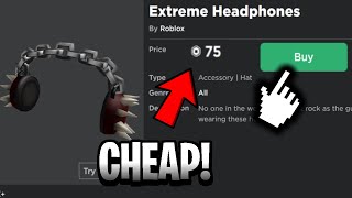 HOW TO GET THE EXTREME HEADPHONES FOR REALLY CHEAP! (ROBLOX)
