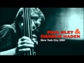 Paul Bley & Charlie Haden: Live at Lincoln Center (2000)