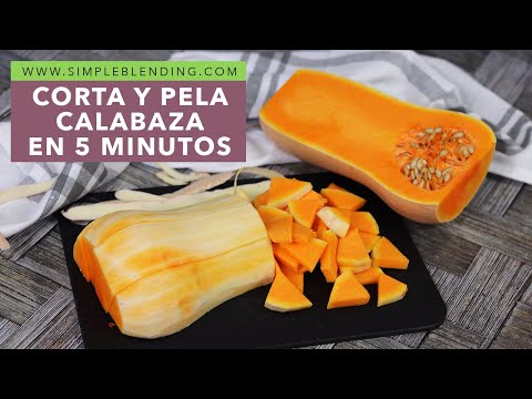 CÓMO PELAR Y CORTAR CALABAZA FÁCILMENTE | La mejor manera de pelar y cortar la calabaza