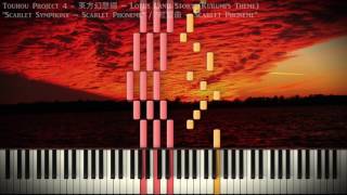 [Synthesia Piano] Touhou 4 - &quot;Scarlet Symphony ~ Scarlet Phoneme&quot;