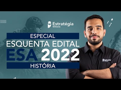 Semana Especial Edital ESA 2022 - História