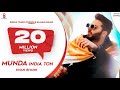 Khan Bhaini | Munda India Ton Video | New Punjabi Songs 2020 Latest Punjabi Songs 2019 | Ditto Music