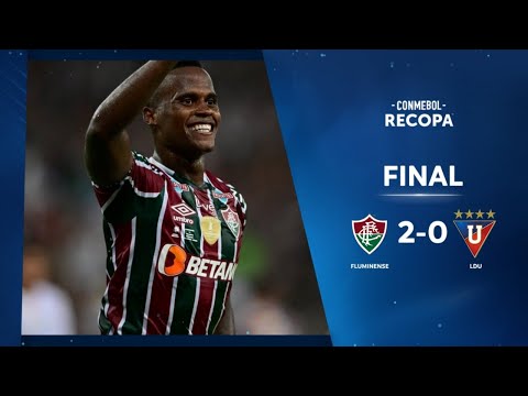 FLUMINENSE vs. LDU | HIGHLIGHTS | CONMEBOL RECOPA 2024