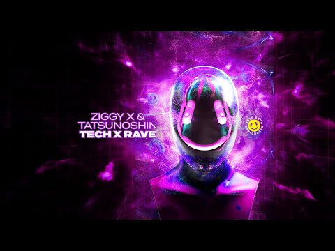 ZIGGY X & Tatsunoshin - Tech x Rave [RRR022]