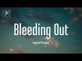 Imagine Dragons - Bleeding Out (Lyrics)