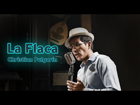 La flaca - Jarabe De Palo  ( cover ) by Christian Pulgarín