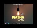 Barnaba Washa (cover by KP)  [TRUEBEATS MUSIC]