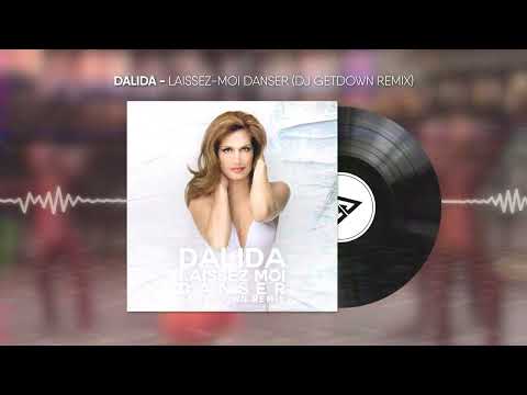 DALIDA - Laissez-Moi Danser (Dj Getdown Remix)
