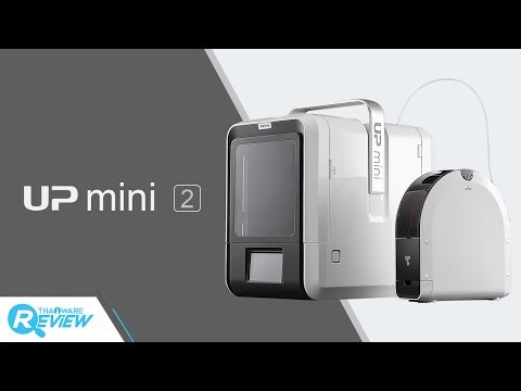 รีวิว UP mini 2 เครื่องพิมพ์ 3 มิติ ตัวเก่ง สำหรับ Maker ผู้หลงใหลการ DIY