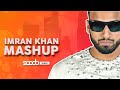 Imran Khan Mashup DJ Scoob