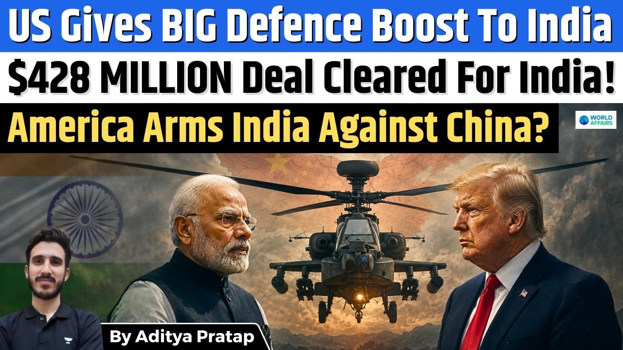 US Clears $428 Million Defence Deal For India | Apache Helicopters & M777 Howitzers Boost