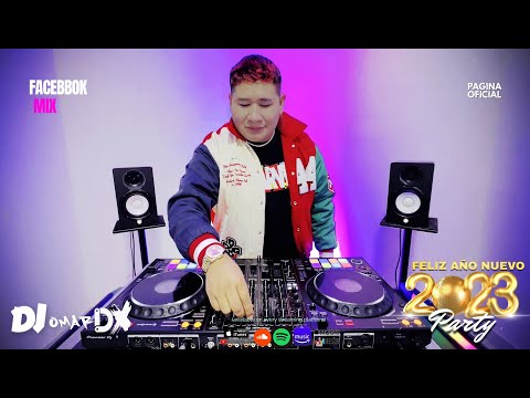 MIX - FIESTA AÑO NUEVO 2023- Reggaeton I Cumbia I Electro ( DJ OMAR DX )