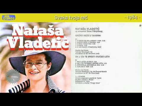 Natasa Vladetic - Svaka tvoja rec - (Audio 1982)