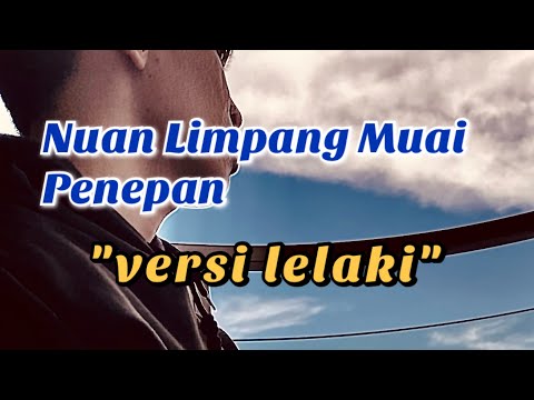 Nuan Limpang Muai Penepan || Phoebe Chloe || Zairy Cover - (Versi Lelaki)