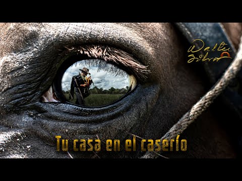 TU CASA EN EL CASERÍO - WAL TER SILVA