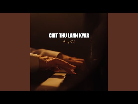 Chit Thu Lann Kyar