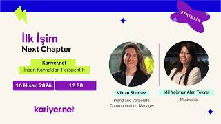İlk İşim Next Chapter - Kariyer.net İnsan Kaynakları Perspektifi