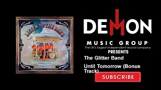 The Glitter Band - Until Tomorrow - Bonus Track