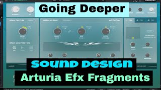 Arturia Efx Fragments - Sound Design Techniques With Arturia Efx Fragments