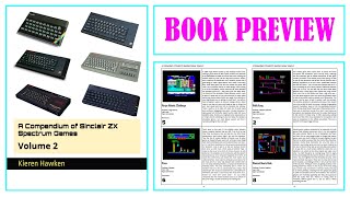 A Compendium of Sinclair ZX Spectrum Games: Volume 2 - Book Preview