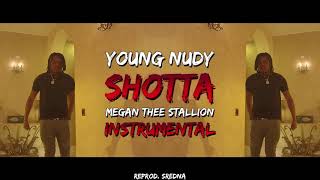 Young Nudy - Shotta (feat. Megan Thee Stallion) [Instrumental]