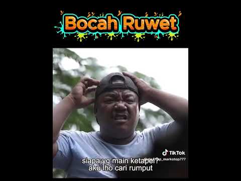 BOCAH RUWET.